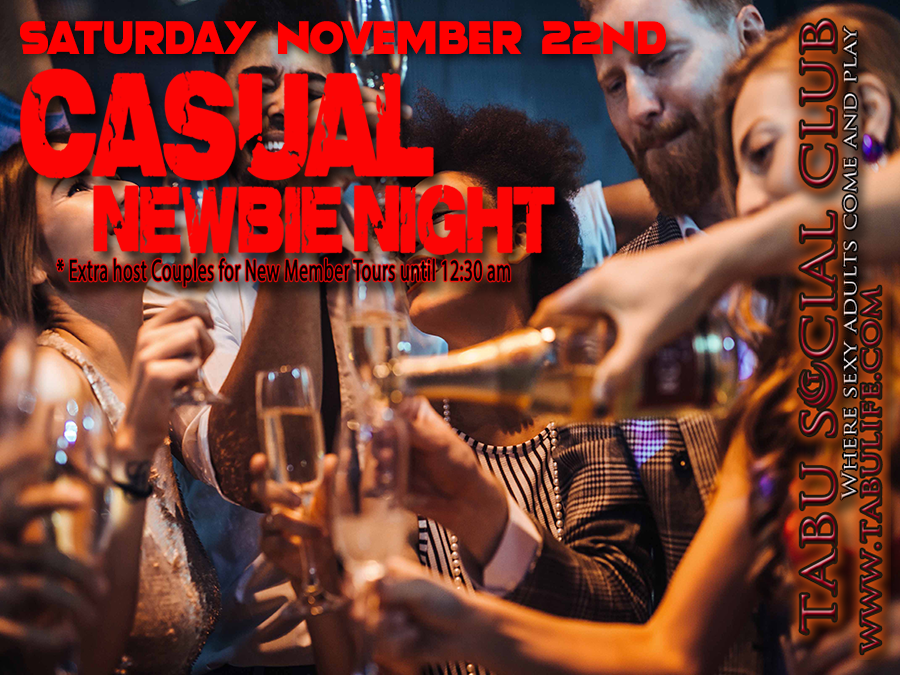 Casual and Newbie Night Saturday, Yes Saturday